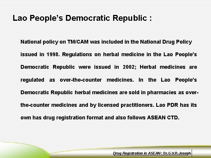 Lao People’s Democratic Republic : National policy on TM/CAM was included in the National