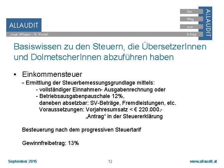 Basiswissen zu den Steuern, die Übersetzer. Innen und Dolmetscher. Innen abzuführen haben • Einkommensteuer