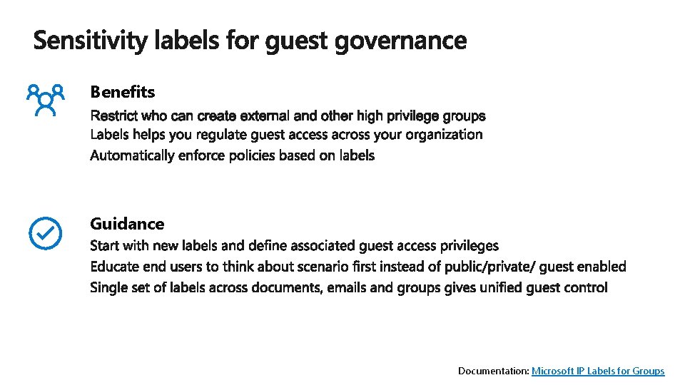 Benefits Guidance Documentation: Microsoft IP Labels for Groups 