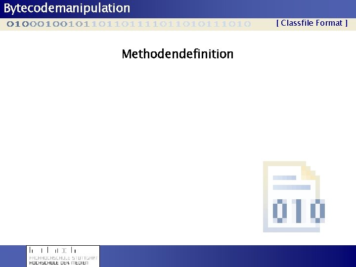 Bytecodemanipulation [ Classfile Format ] Methodendefinition 
