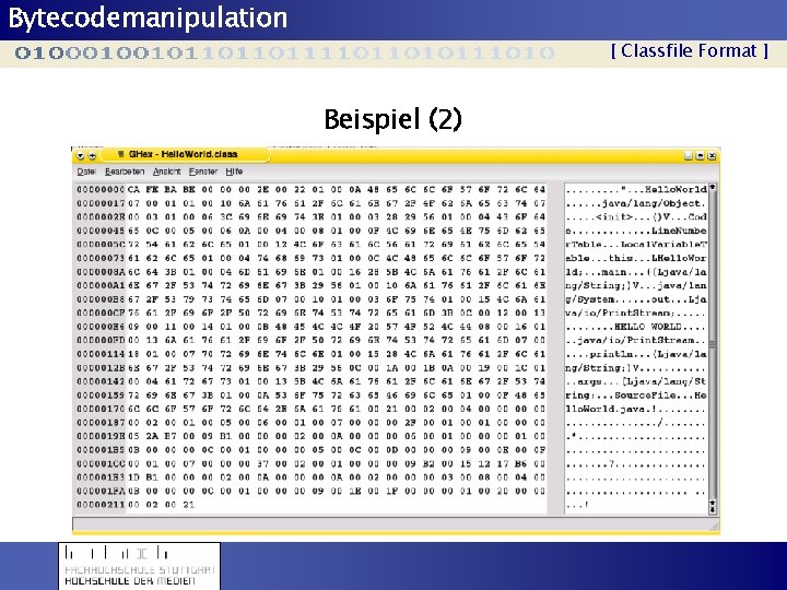 Bytecodemanipulation [ Classfile Format ] Beispiel (2) 