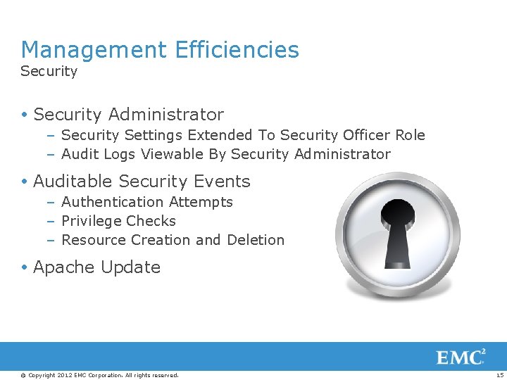 Management Efficiencies Security Administrator – Security Settings Extended To Security Officer Role – Audit