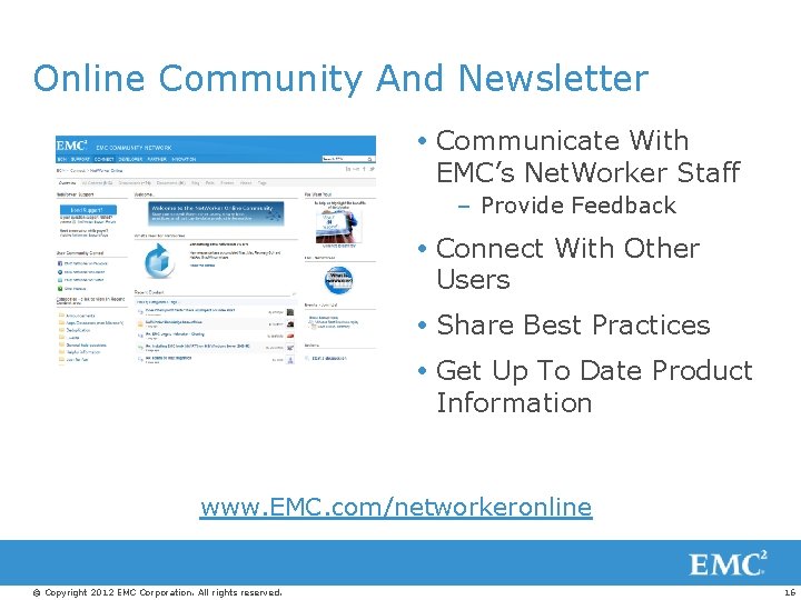 Online Community And Newsletter Communicate With EMC’s Net. Worker Staff – Provide Feedback Connect