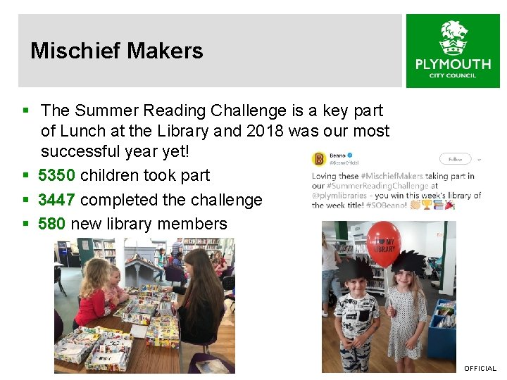 Mischief Makers § The Summer Reading Challenge is a key part of Lunch at