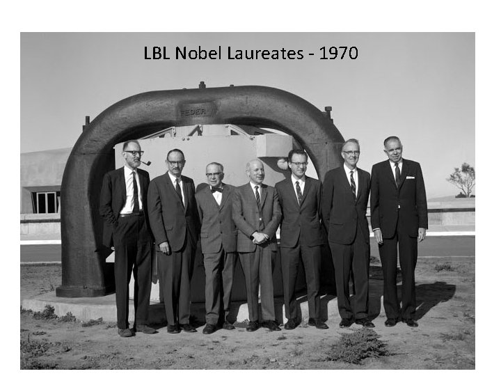LBL Nobel Laureates - 1970 Rutherford Appleton Laboratory 4/16/2015 