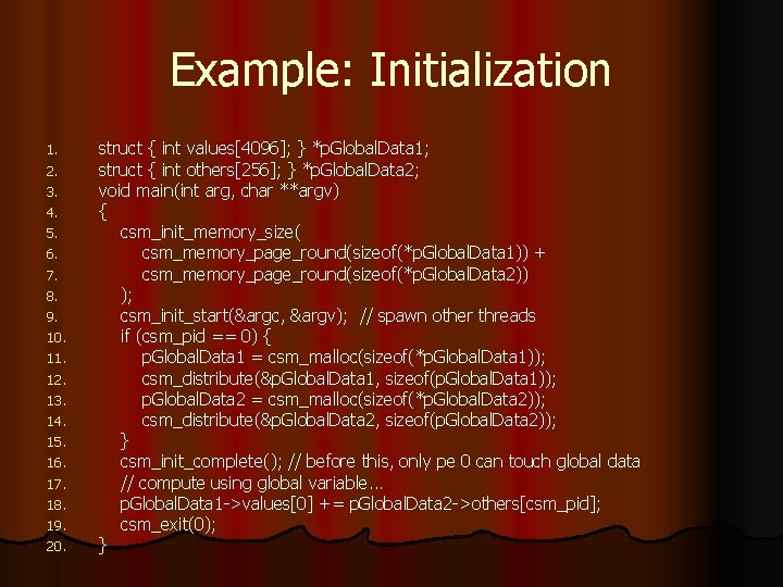 Example: Initialization 1. 2. 3. 4. 5. 6. 7. 8. 9. 10. 11. 12.