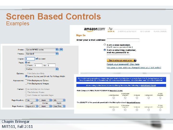 Screen Based Controls Examples Chapin Brinegar MIT 511, Fall 2011 