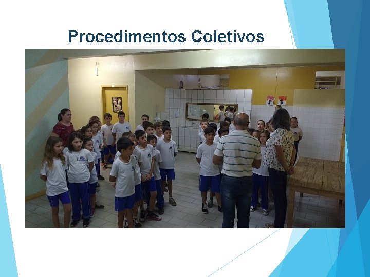 Procedimentos Coletivos 