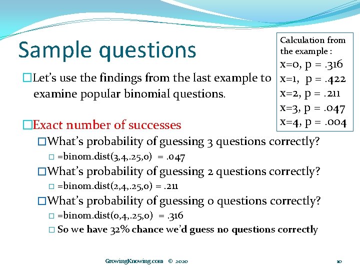 Sample questions Calculation from the example : x=0, p =. 316 �Let’s use the
