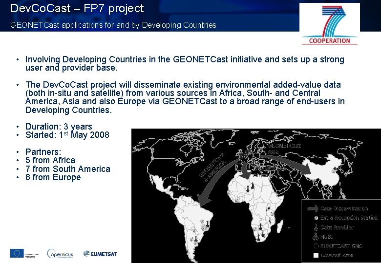 Dev. Co. Cast – FP 7 project GEONETCast applications for and by Developing Countries