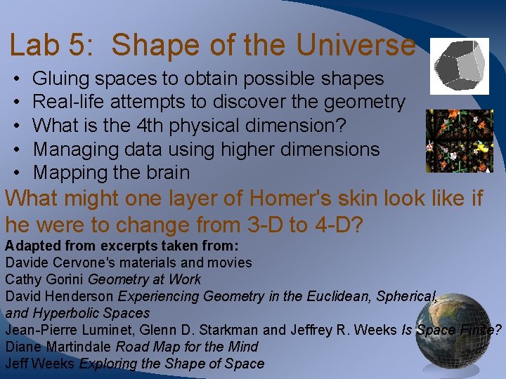 Lab 5: Shape of the Universe • • • Gluing spaces to obtain possible Lab 5: Shape of the Universe • • • Gluing spaces to obtain possible