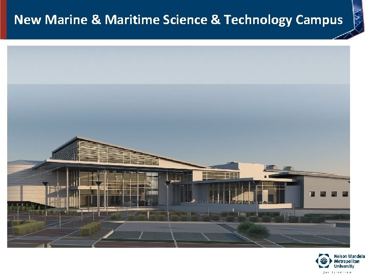 New Marine & Maritime Science & Technology Campus 