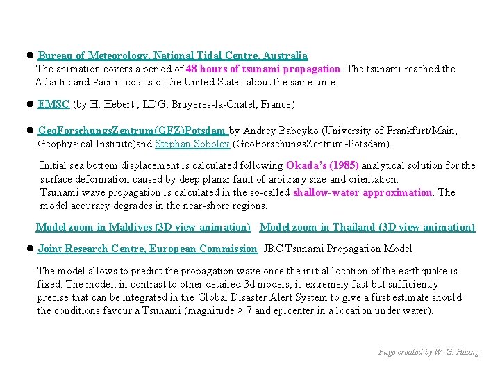 l Bureau of Meteorology, National Tidal Centre, Australia The animation covers a period of