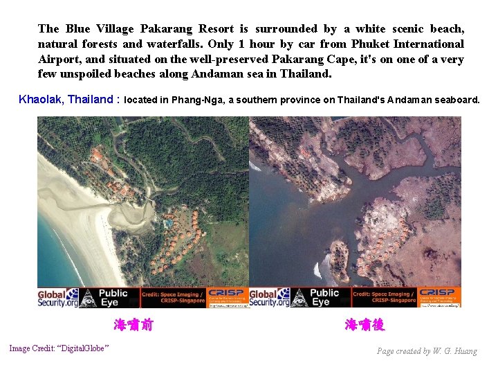 The Blue Village Pakarang Resort is surrounded by a white scenic beach, natural forests
