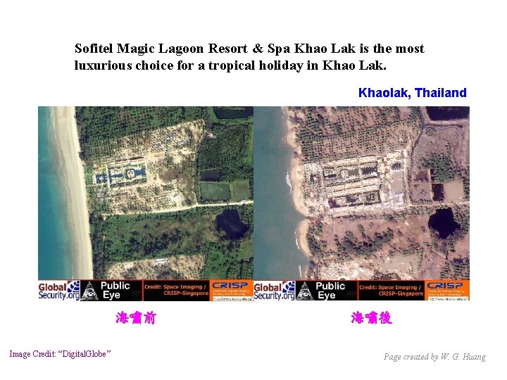 Sofitel Magic Lagoon Resort & Spa Khao Lak is the most luxurious choice for