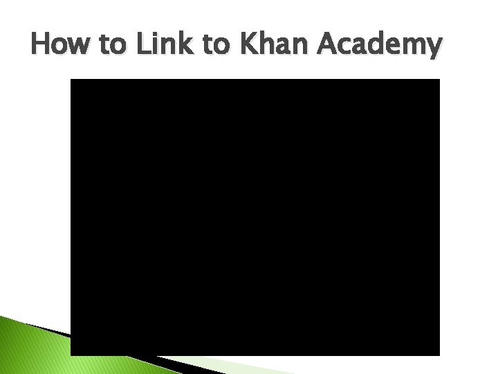 How to Link to Khan Academy 