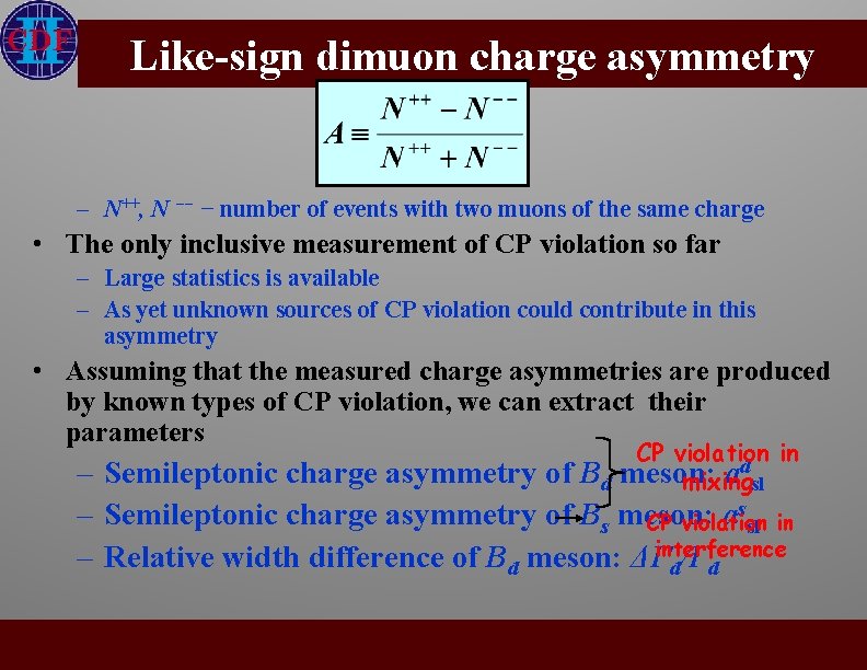 Like-sign dimuon charge asymmetry – N++, N −− − number of events with two