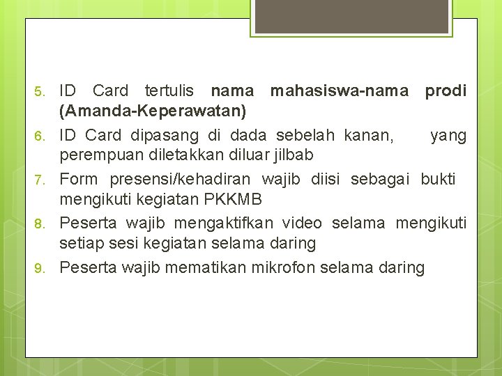 5. 6. 7. 8. 9. ID Card tertulis nama mahasiswa-nama prodi (Amanda-Keperawatan) ID Card