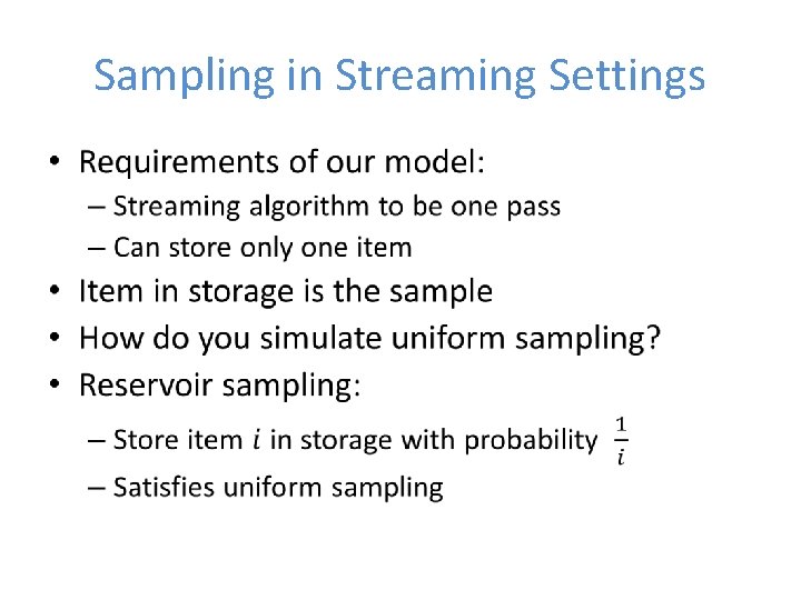 Sampling in Streaming Settings • 