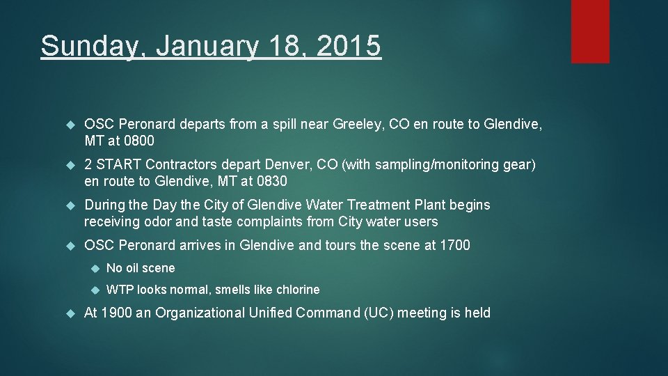 Sunday, January 18, 2015 OSC Peronard departs from a spill near Greeley, CO en