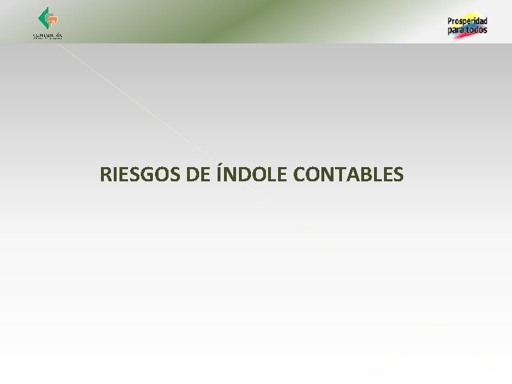 RIESGOS DE ÍNDOLE CONTABLES 