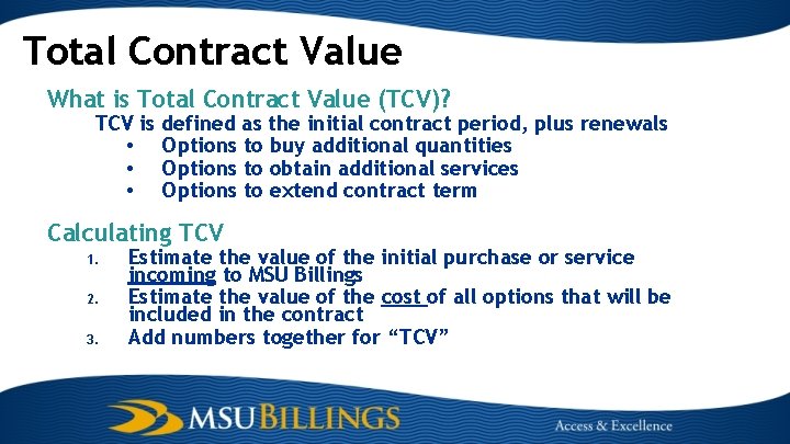 Total Contract Value What is Total Contract Value (TCV)? TCV is • • •