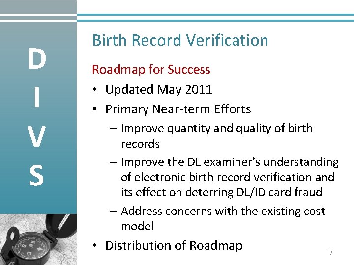 D I V S Birth Record Verification Roadmap for Success • Updated May 2011
