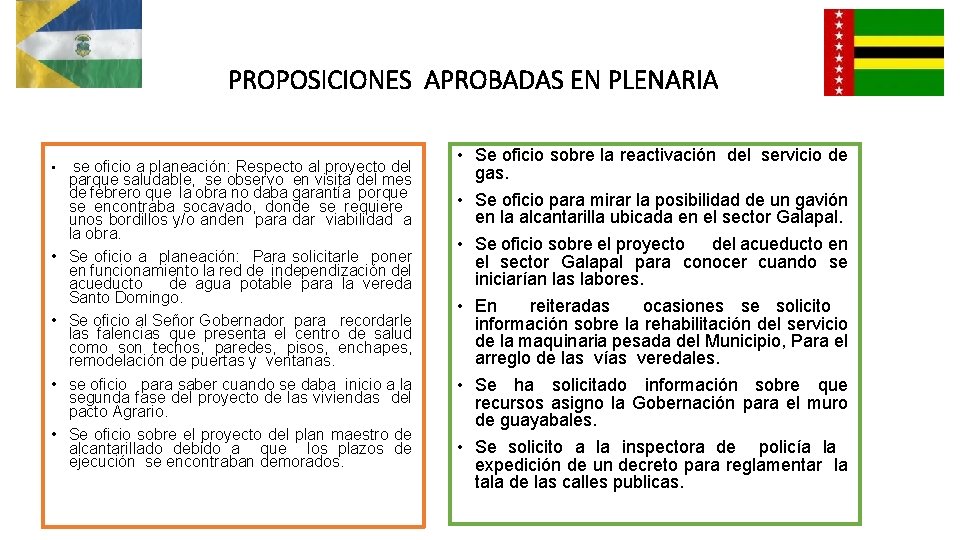 PROPOSICIONES APROBADAS EN PLENARIA • • • se oficio a planeación: Respecto al proyecto