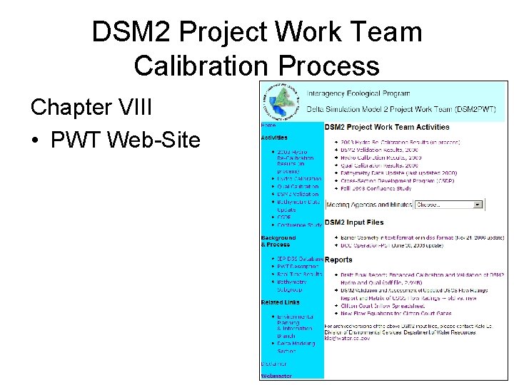 DSM 2 Project Work Team Calibration Process Chapter VIII • PWT Web-Site 