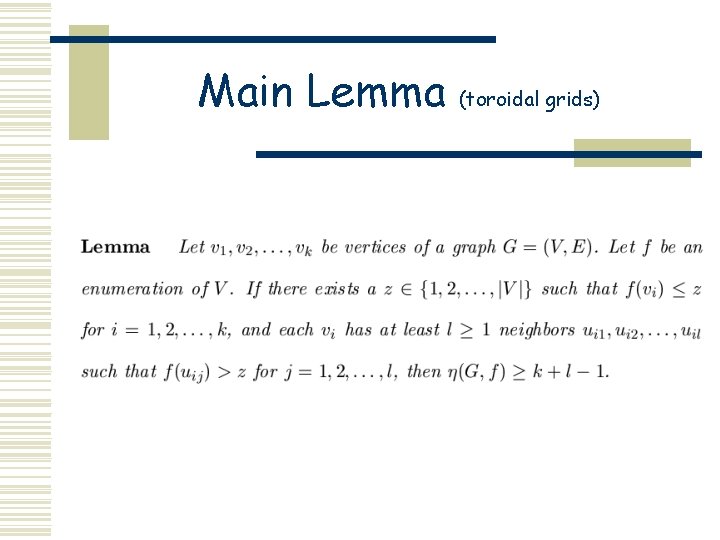 Main Lemma (toroidal grids) 