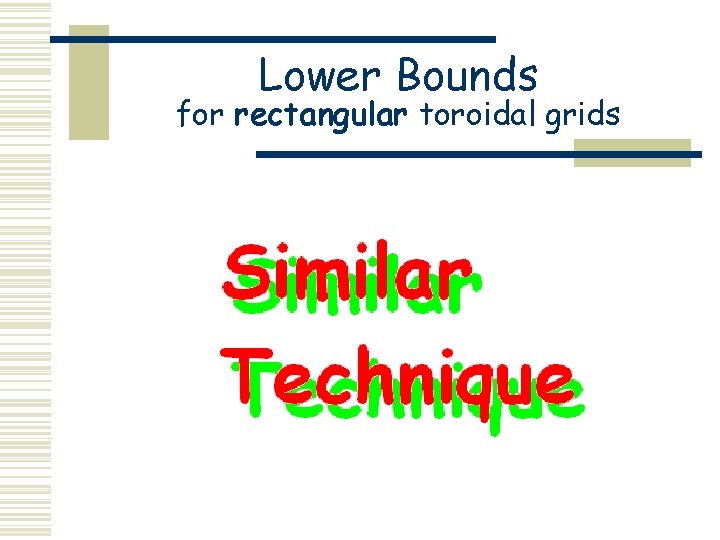 Lower Bounds for rectangular toroidal grids 