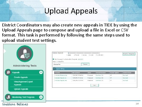 Upload Appeals District Coordinators may also create new appeals in TIDE by using the