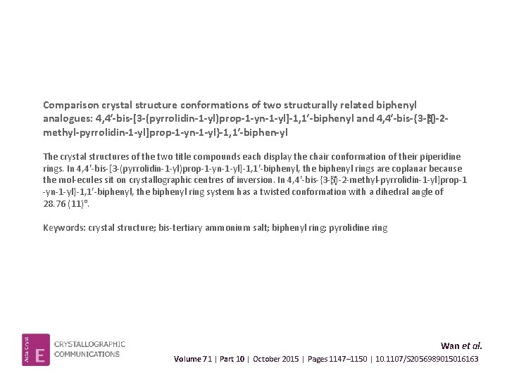 Comparison crystal structure conformations of two structurally related biphenyl analogues: 4, 4′ bis [3