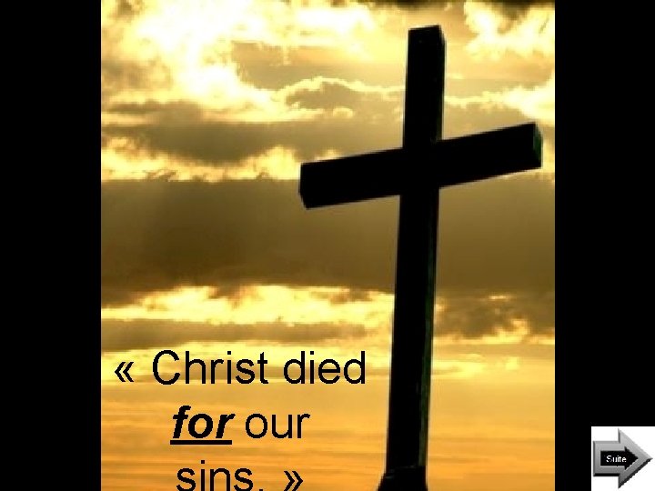  « Christ died for our 