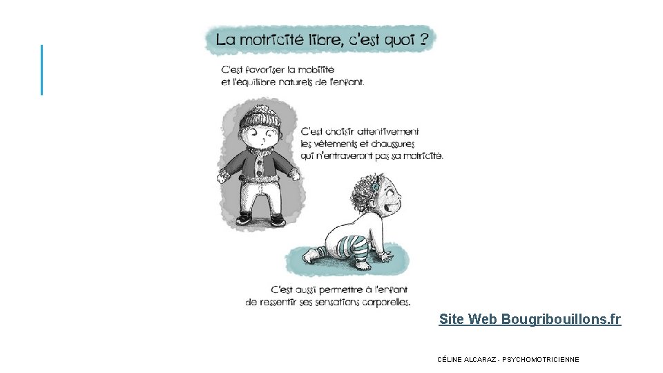 Site Web Bougribouillons. fr CÉLINE ALCARAZ - PSYCHOMOTRICIENNE 