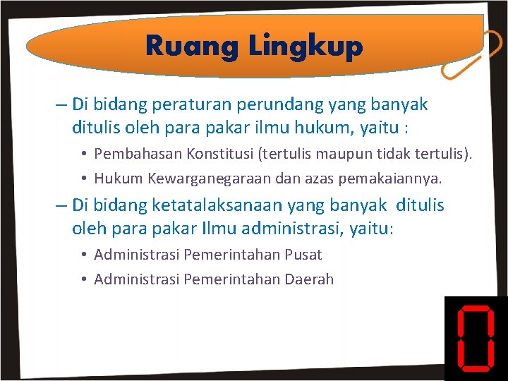 Ruang Lingkup – Di bidang peraturan perundang yang banyak ditulis oleh para pakar ilmu