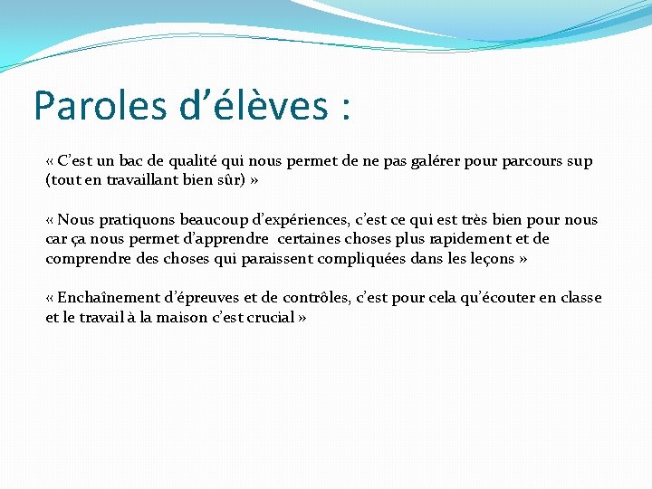 Paroles d’élèves : « C’est un bac de qualité qui nous permet de ne