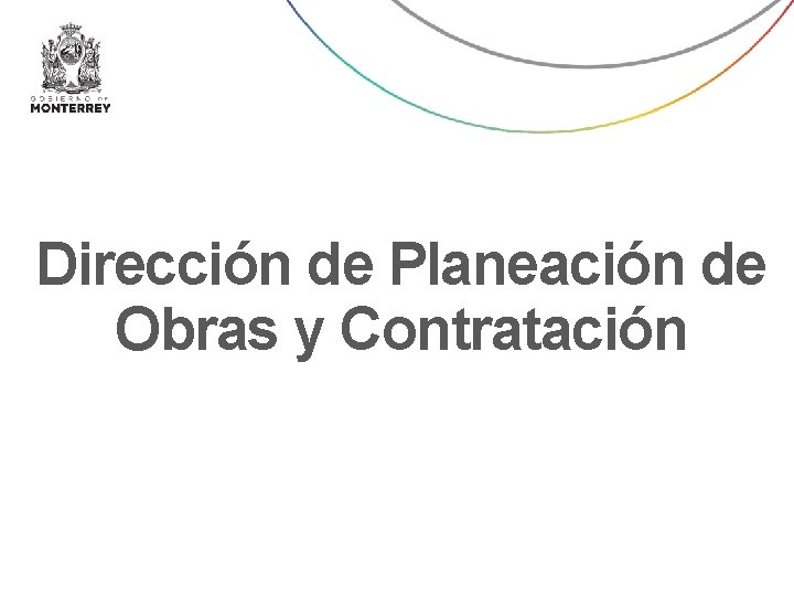 Dirección de Planeación de Obras y Contratación 