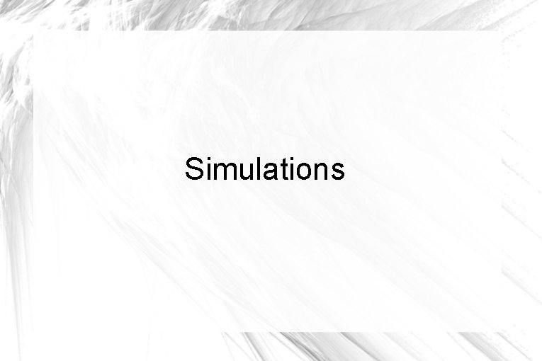 Simulations Simulations
