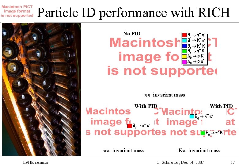 Particle ID performance with RICH No PID invariant mass With PID invariant mass LPHE