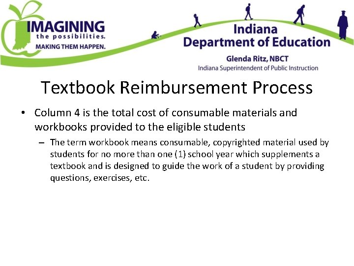 Textbook Reimbursement Process • Column 4 is the total cost of consumable materials and