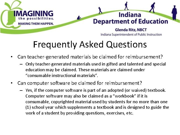 Frequently Asked Questions • Can teacher-generated materials be claimed for reimbursement? – Only teacher-generated