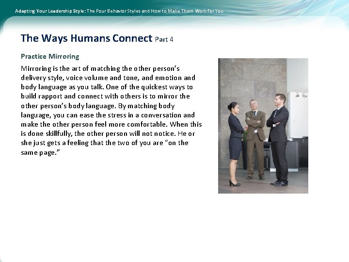 Adapting Your Leadership Style: The Four Behavior Styles and How to Make Them Work