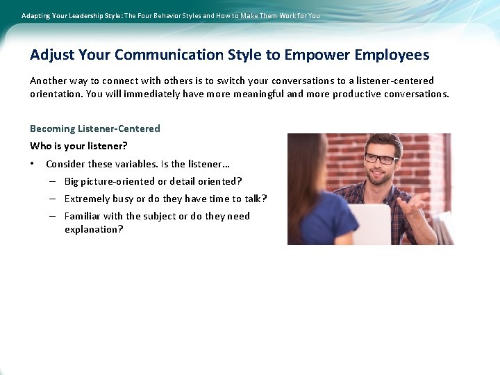 Adapting Your Leadership Style: The Four Behavior Styles and How to Make Them Work