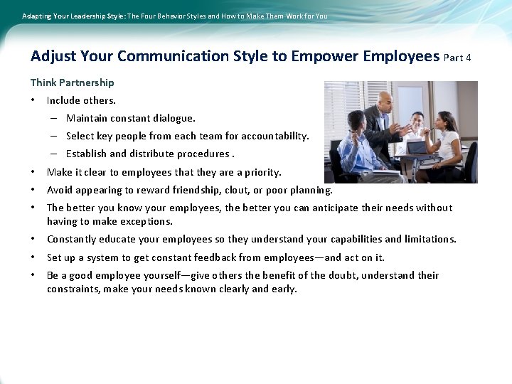 Adapting Your Leadership Style: The Four Behavior Styles and How to Make Them Work