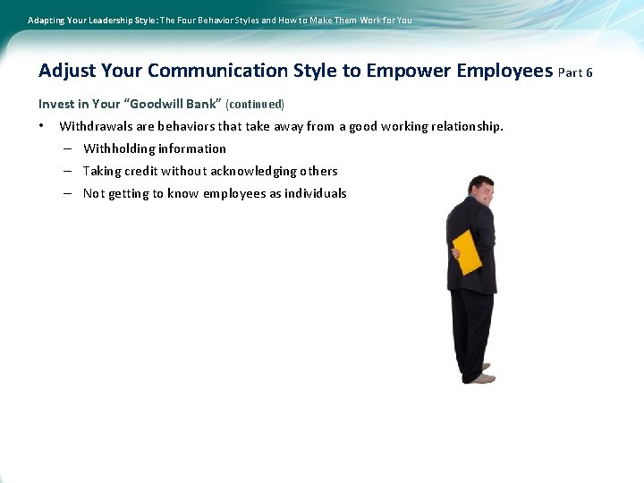 Adapting Your Leadership Style: The Four Behavior Styles and How to Make Them Work