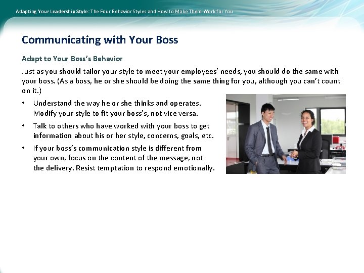 Adapting Your Leadership Style: The Four Behavior Styles and How to Make Them Work
