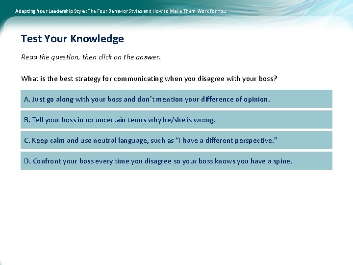 Adapting Your Leadership Style: The Four Behavior Styles and How to Make Them Work
