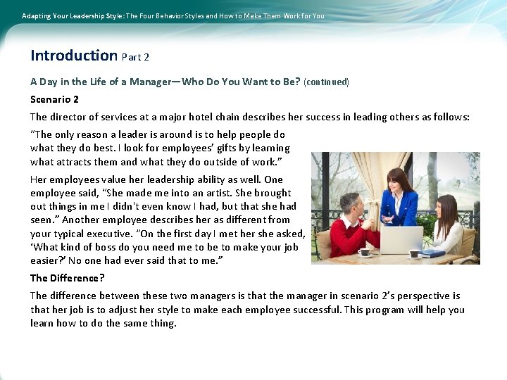 Adapting Your Leadership Style: The Four Behavior Styles and How to Make Them Work