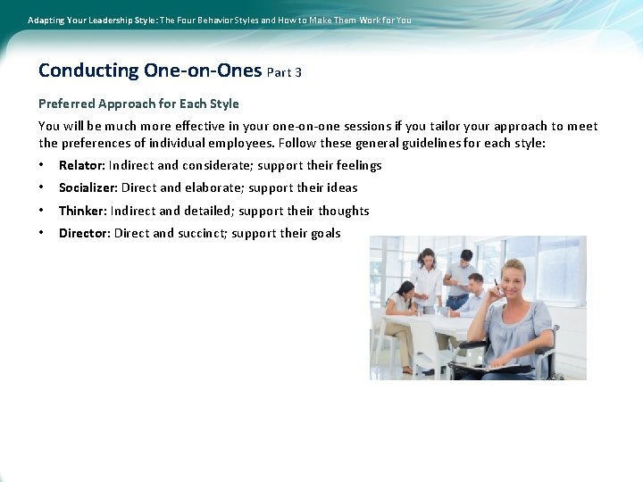 Adapting Your Leadership Style: The Four Behavior Styles and How to Make Them Work